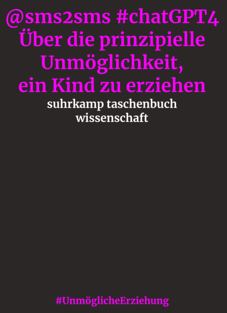 #UnmöglicheErziehung